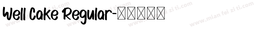 Well Cake Regular字体转换